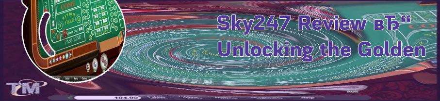 Sky247 craps